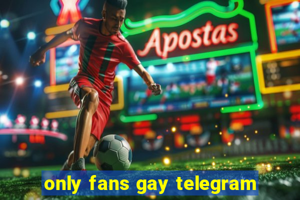 only fans gay telegram